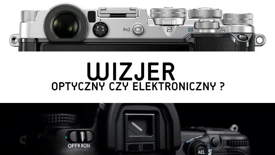 porównanie wizjer optyczny elektroniczny